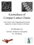 Knottedness of Compact Lattice Chains Knot Theory and Computational Geometry Applied to a Lattice Mo PowerPoint PPT Presentation
