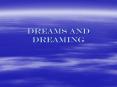 Dreams and dreaming PowerPoint PPT Presentation