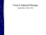 User-Centered%20Design%20September%2014th,%202004