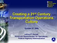 Creating a 21st Century Transportation Operations Culture