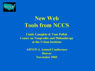 New Web Tools from NCCS  Linda Lampkin