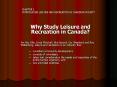 Why Study Leisure and Recreation in Canada PowerPoint PPT Presentation