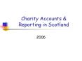 Charity Accounts PowerPoint PPT Presentation