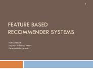 Feature Based Recommender Systems