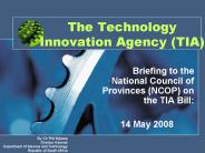 The Technology Innovation Agency (TIA)