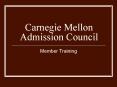 Carnegie Mellon Admission Council PowerPoint PPT Presentation