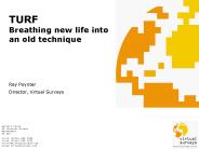 TURF Breathing new life into an old technique