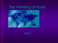 The Wrinkling of Rural PowerPoint PPT Presentation