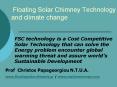 Floating Solar Chimney Technology   and climate change PowerPoint PPT Presentation