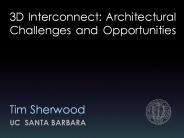 3D Interconnect: Architectural Challenges and Opportunities