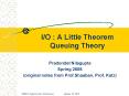 I/O : A Little Theorem Queuing Theory PowerPoint PPT Presentation
