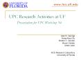 UPC Research Activities at UF Presentation for UPC Workshop  PowerPoint PPT Presentation