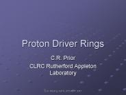 Proton Driver Rings