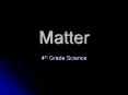 Matter PowerPoint PPT Presentation