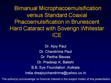 Bimanual Microphacoemulsification versus Standard Coaxial Phacoemulsification in Brunescent Hard Cat