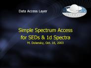 Simple Spectrum Access