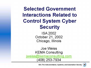 Selected Government Interactions Related to Control System Cyber Security