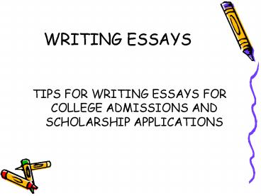 WRITING ESSAYS