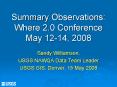 Summary Observations: Where 2'0 Conference May 1214, 2008 PowerPoint PPT Presentation