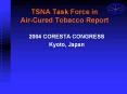TSNA Task Force in Air-Cured Tobacco Report PowerPoint PPT Presentation