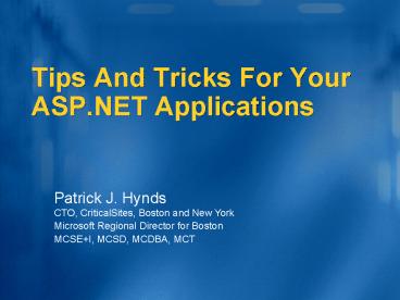 Tips And Tricks For Your ASP'NET Applications