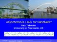 Asynchronous Links, for NanoNets? PowerPoint PPT Presentation