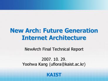 NewArch Final Technical Report