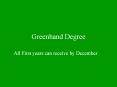 Greenhand Degree PowerPoint PPT Presentation