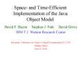 Space and TimeEfficient Implementation of the Java Object Model PowerPoint PPT Presentation