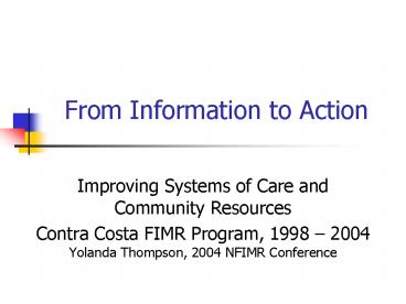 From Information to Action