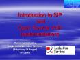 Introduction to SIP and Open Source VoIP Implementations PowerPoint PPT Presentation