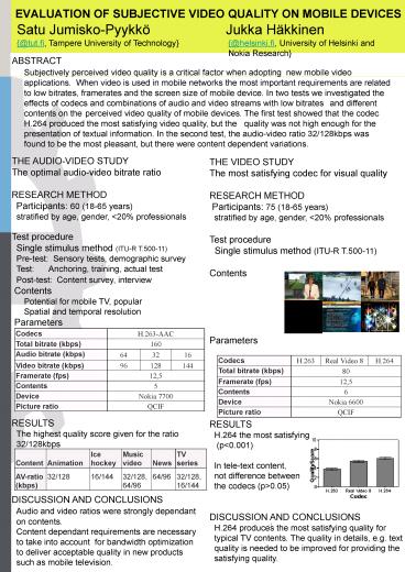 EVALUATION OF SUBJECTIVE VIDEO QUALITY ON MOBILE DEVICES