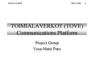 TOIMIALAVERKOT (TOVE) Communications Platform
