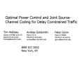 Optimal Power Control and Joint SourceChannel Coding for Delay Constrained Traffic PowerPoint PPT Presentation