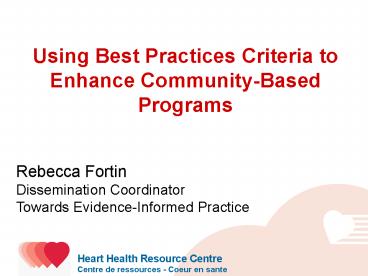 Using Best Practices Criteria to Enhance CommunityBased Programs