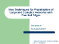 New Techniques for Visualisation of Large and Complex Networks with Directed Edges PowerPoint PPT Presentation