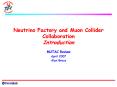 Neutrino Factory and Muon Collider Collaboration Introduction PowerPoint PPT Presentation