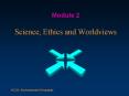 Science, Ethics and Worldviews PowerPoint PPT Presentation