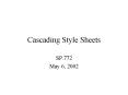 Cascading Style Sheets PowerPoint PPT Presentation