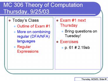 MC 306 Theory of Computation Thursday, 92503