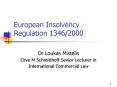 European Insolvency Regulation 1346/2000 PowerPoint PPT Presentation