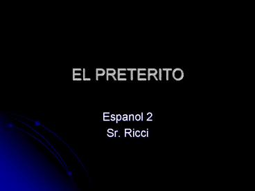EL PRETERITO
