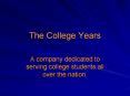 The College Years PowerPoint PPT Presentation