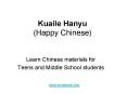 Kuaile Hanyu Happy Chinese PowerPoint PPT Presentation