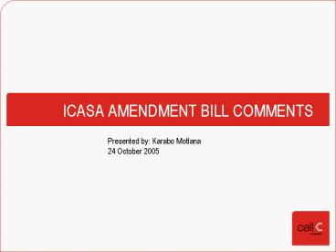 ICASA AMENDMENT BILL COMMENTS