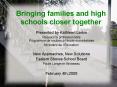 Bringing families and high schools closer together PowerPoint PPT Presentation