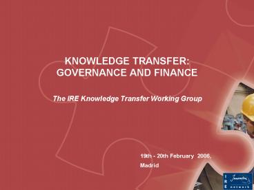 KNOWLEDGE TRANSFER: GOVERNANCE AND FINANCE