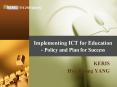Implementing%20ICT%20for%20Education%20%20-%20Policy%20and%20Plan%20for%20Success PowerPoint PPT Presentation