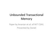 Unbounded Transactional Memory