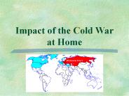 Impact of the Cold War at Home